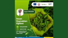 TEAWAY Projesi Kapsamında çay üretici ve firmalarına eğitim verilecek